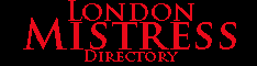 London Mistress Directory